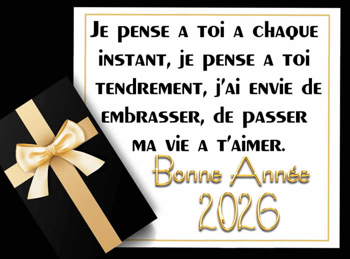 Image 2026 avec texte de voeux d'amour : Je pense a toi a chaque instant